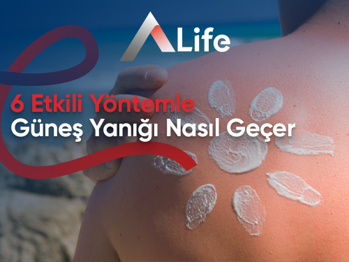 6 Etkili Yöntemle Güneş Yanığı Nasıl Geçer?